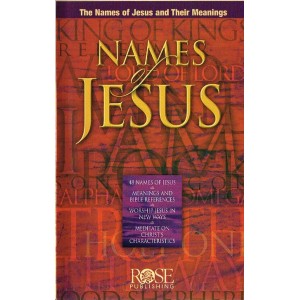 Names Of Jesus - Rose Publishing